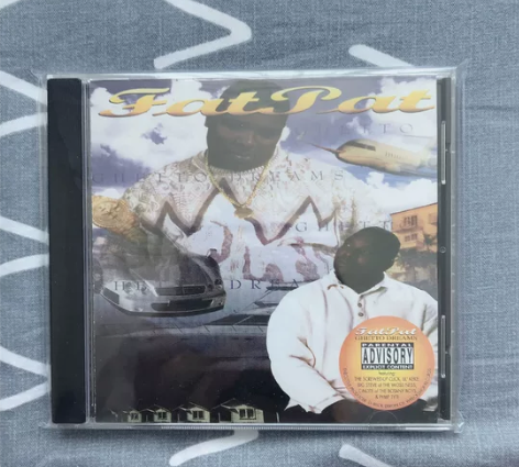 Fat Pat Ghetto Dreams...